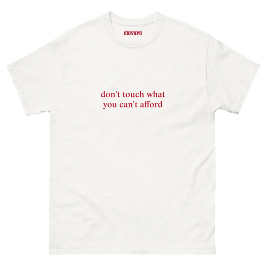don't touch tee